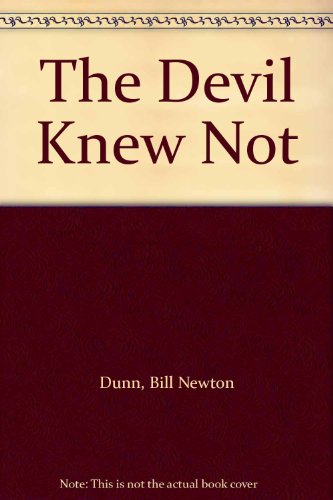 Beispielbild fr The Devil Knew Not zum Verkauf von Irish Booksellers
