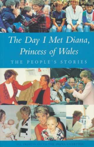 Stock image for The Day I Met Diana, Princess of Wales for sale by WorldofBooks