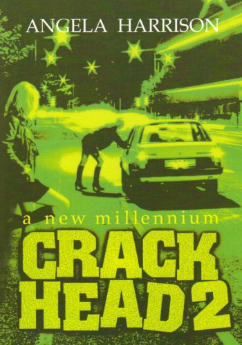Stock image for Crackhead 2: A New Millennium for sale by WorldofBooks