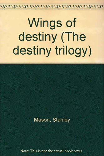 Stock image for Wings of Destiny for sale by Merandja Books