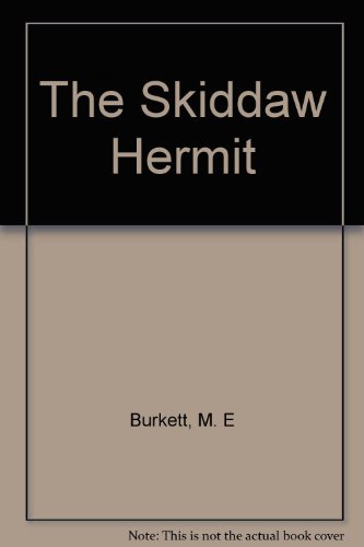 The Skiddaw Hermit (9780952835615) by M.E. Burkett