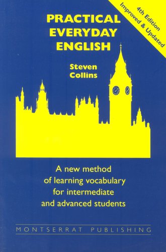 9780952835806: Practical Everyday English: A New Method of Learning Vocabulary for Advanced and Intermediate Students