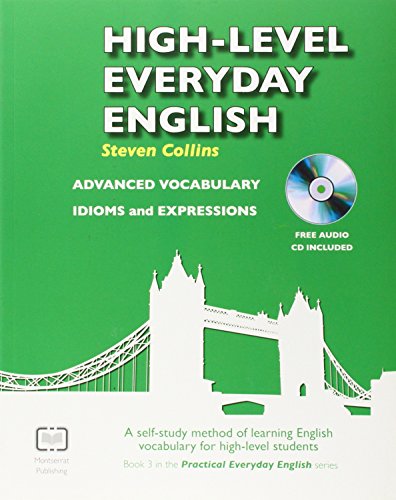 9780952835851: High Level Everyday English: A Self-Study Method of Learning English Vocabulary for High-Level Students: 3 (Practical Everyday English)