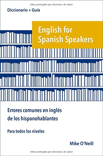 Beispielbild fr English for Spanish Speakers: errores comunes en ingles de los hispanohablantes zum Verkauf von AwesomeBooks