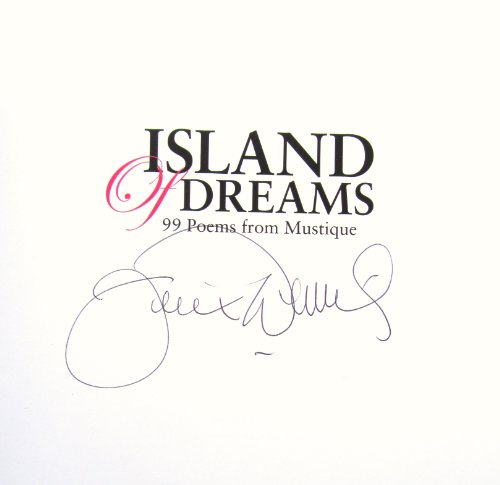 Stock image for ISLAND OF DREAMS: 99 POEMS FROM MUSTIQUE. (SIGNED) for sale by Burwood Books