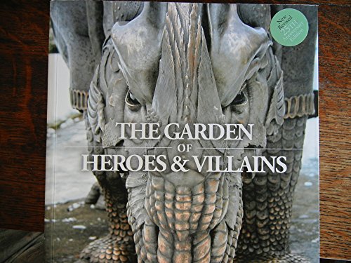 Beispielbild fr THE GARDEN OF HEROES AND VILLAINS. zum Verkauf von Burwood Books