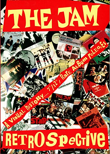 Imagen de archivo de The Jam Retrospective: A Visual History. 7"/12"/Rare Album Releases a la venta por Jackson Street Booksellers