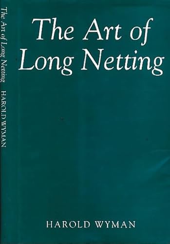 9780952851035: The Art of Long Netting