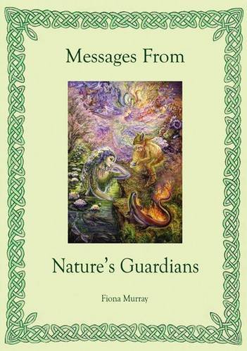 Stock image for Messages from Nature's Guardians for sale by WorldofBooks