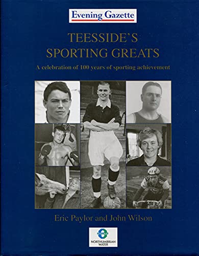 Beispielbild fr Teesside's Sporting Greats zum Verkauf von WorldofBooks