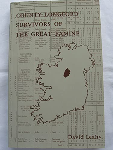 9780952865001: County Longford Survivors of the Great Famine: Complete Index to Griffiths' "Primary Valuation of County Longford (1854)"