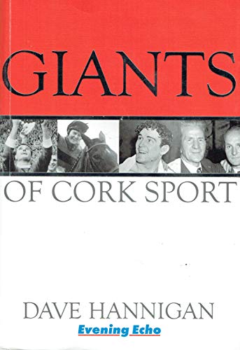 Stock image for Giants of Cork Sport. for sale by Karen Millward