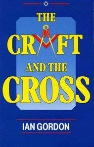 Craft and the Cross (9780952886501) by Ian Gordon