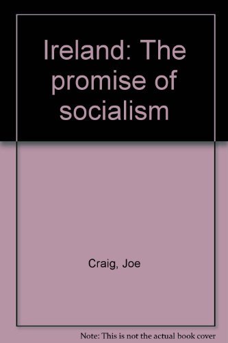 Stock image for Ireland: The promise of socialism for sale by WorldofBooks