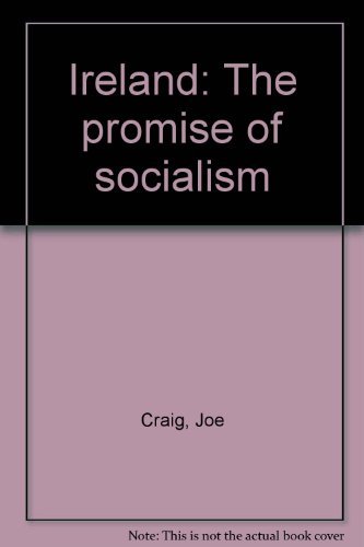 9780952890607: Ireland: The promise of socialism