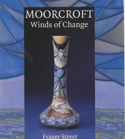Stock image for Moorcroft: winds of change for sale by HPB-Emerald