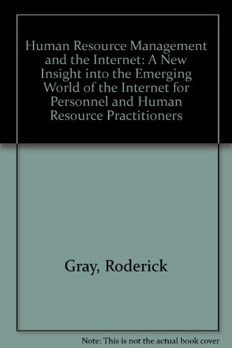 Human Resource Management and the Internet (9780952896005) by Gray, R.; Kinealy, M.