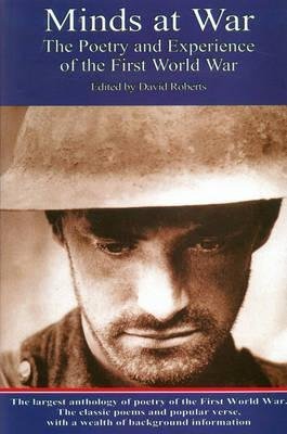 Stock image for Minds at War: the Poetry and Experience of the First World War for sale by WorldofBooks