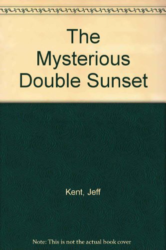 Beispielbild fr The Mysterious Double Sunset zum Verkauf von WorldofBooks