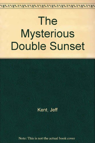 Stock image for The Mysterious Double Sunset for sale by WorldofBooks