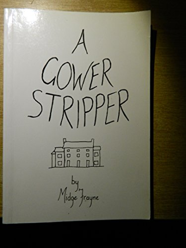 Stock image for A Gower Stripper for sale by WorldofBooks