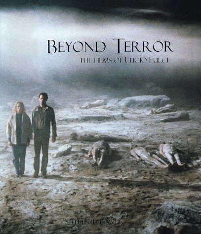 9780952926054: Beyond Terror: Films of Lucio Fulci