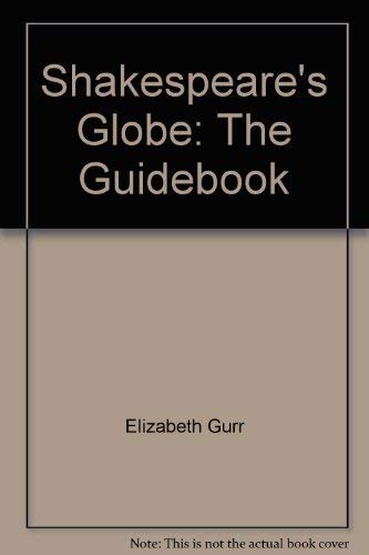 Beispielbild fr Shakespeares Globe: The Guidebook zum Verkauf von Reuseabook