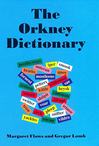 Imagen de archivo de THE ORKNEY DICTIONARY a la venta por Better World Books