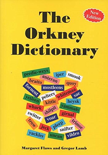 Imagen de archivo de The Orkney dictionary a la venta por Irish Booksellers