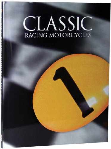 Beispielbild fr Classic Racing Motorcycles zum Verkauf von WorldofBooks