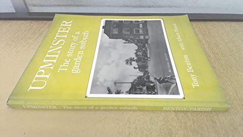 Imagen de archivo de Upminster: The Story of a Garden Suburb a la venta por WorldofBooks