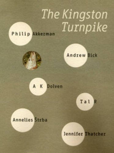 The Kingston Turnpike (9780952947080) by Andrew Bick (Author) Jennifer Thatcher (Author)