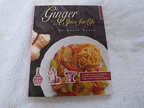 Beispielbild fr Ginger: A Spice for Life zum Verkauf von WorldofBooks