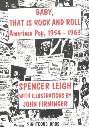 Beispielbild fr Baby, That Is Rock & Roll: American Pop, 1954-1963 zum Verkauf von WorldofBooks