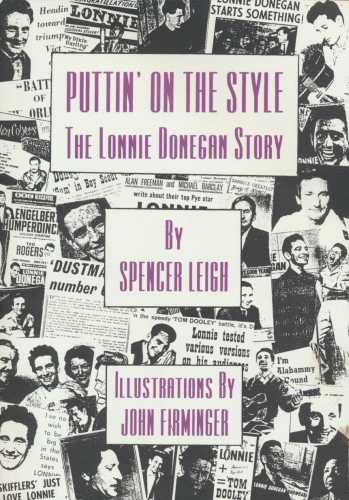 Beispielbild fr Puttin on the Style: The Lonnie Donegan Story zum Verkauf von ThriftBooks-Dallas