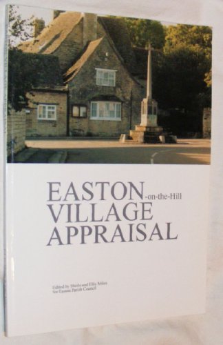 Stock image for Easton-on-the-Hill village appraisal for sale by St Paul's Bookshop P.B.F.A.