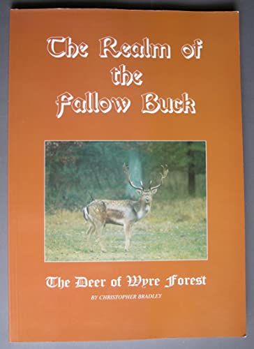 Stock image for Realm of the Fallow Buck: Deer of the Wyre Forest for sale by Half Price Books Inc.