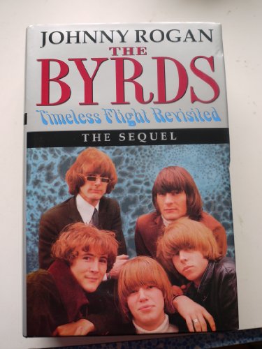 9780952954002: The Byrds: Timeless Flight Revisited