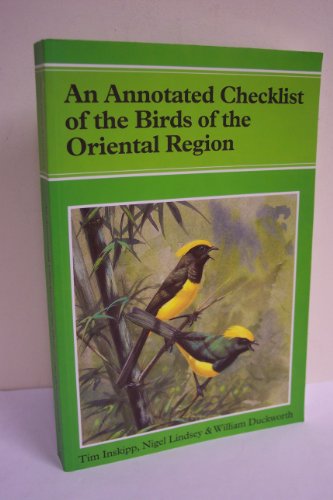 Stock image for Annotated Checklist of the Birds of the Oriental Region for sale by Goldstone Books