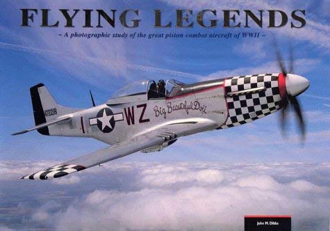 Stock image for Flying Legends: A Photographic Study of the Great Piston Combat Aircraft of WWII for sale by WorldofBooks