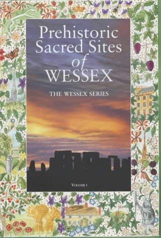 Stock image for Prehistoric Sacred Sites of Wessex (The Wessex Series) for sale by Wonder Book