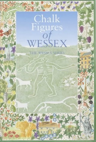 Beispielbild fr Chalk Figures of Wessex (The Wessex Series) zum Verkauf von Wonder Book