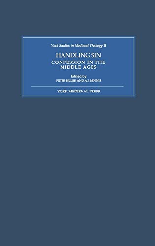 Imagen de archivo de Handling Sin : Confession in the Middle Ages : York Studies in Medieval Theology II a la venta por Westwood Books