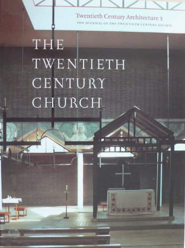 Imagen de archivo de The Twentieth Century Church (Twentieth century architecture) a la venta por Better World Books