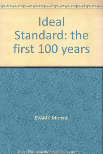 Beispielbild fr Ideal Standard: the first 100 years zum Verkauf von WeBuyBooks
