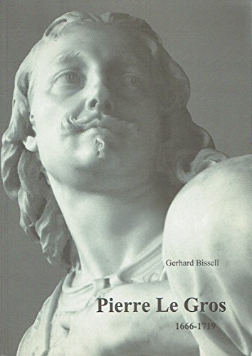 9780952992509: Pierre Le Gros, 1666-1719 (German Edition)