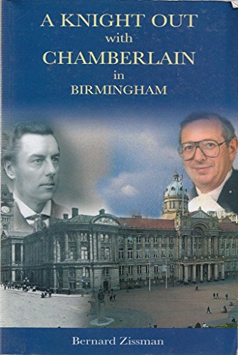 Imagen de archivo de A Knight Out with Chamberlain in Birmingham a la venta por WorldofBooks