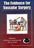 9780953005253: The Evidence for Vascular Surgery
