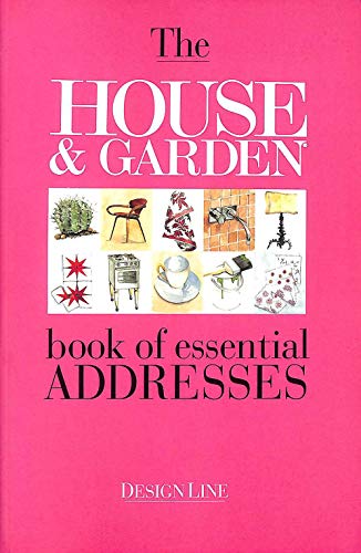 Beispielbild fr The "House and Garden" Book of Essential Addresses (Reference) zum Verkauf von WorldofBooks