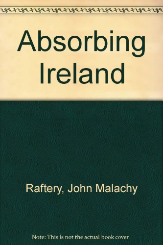 Beispielbild fr Absorbing Ireland zum Verkauf von Kennys Bookshop and Art Galleries Ltd.